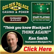 Golden Palace is sponsoring blackjack tournaments.