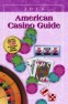 The 2013 American Casino Guide Book