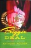 Bigger Deal: A Year Inside the Poker Boom Book