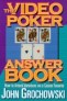 The Video Poker Answer Book Book