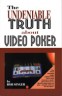 The Undeniable Truth About Video Poker Book